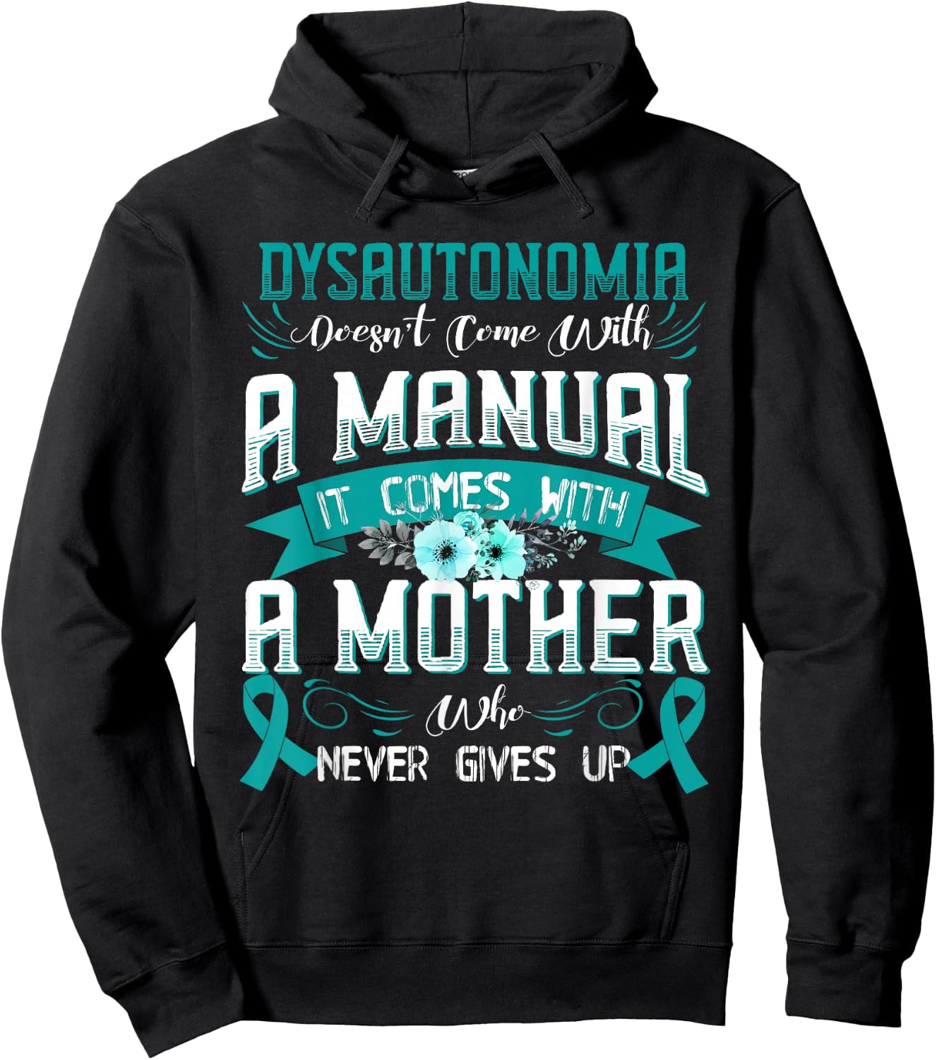 DYSAUTONOMIA Doesn't Come With a Manual it Comes with a Hoodie - Hoodie | Black