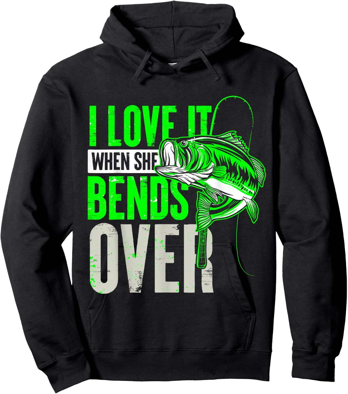 I Love It When She Bends Over Fishing Hoodie - Hoodie | Black