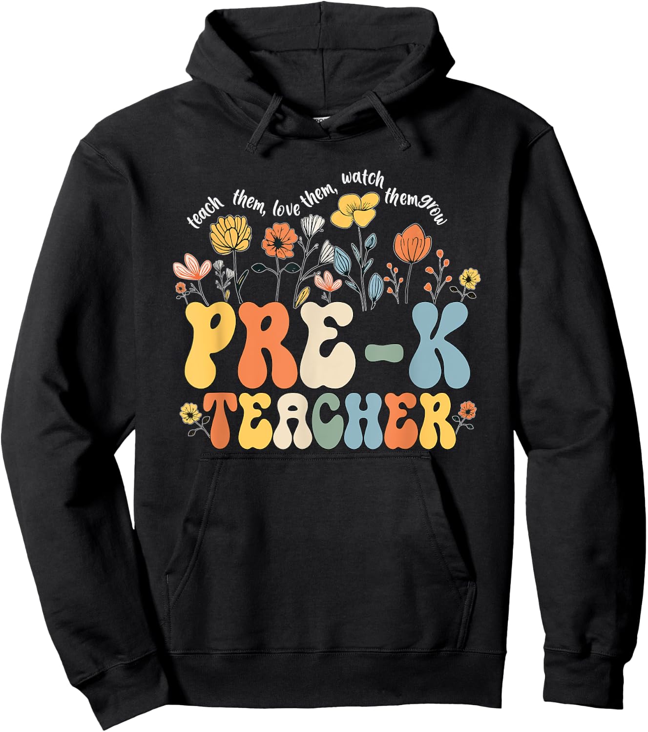 Pre-k Teacher Appreciation Teaching Wildflowers Women Hoodie - Hoodie | Black
