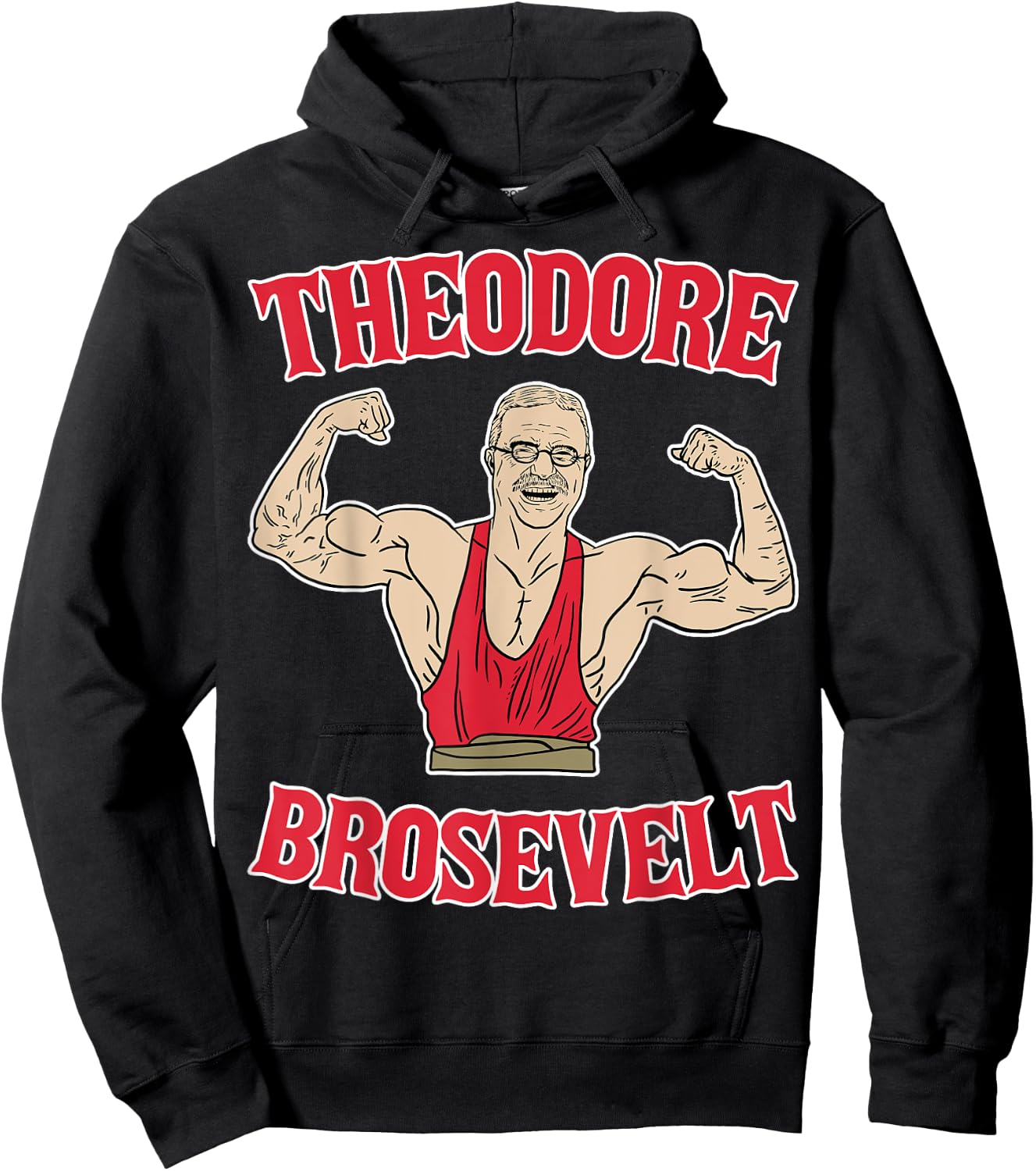 Teddy Brosevelt Theodore Roosevelt Body Building USA Flag Hoodie - Hoodie | Black