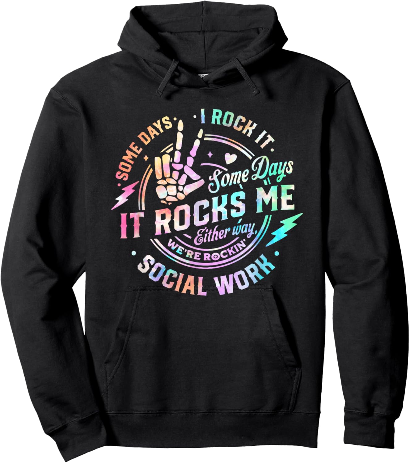 Some Days I Rock It Some Days It Rocks Me Social Worker Hoodie - Hoodie | Black