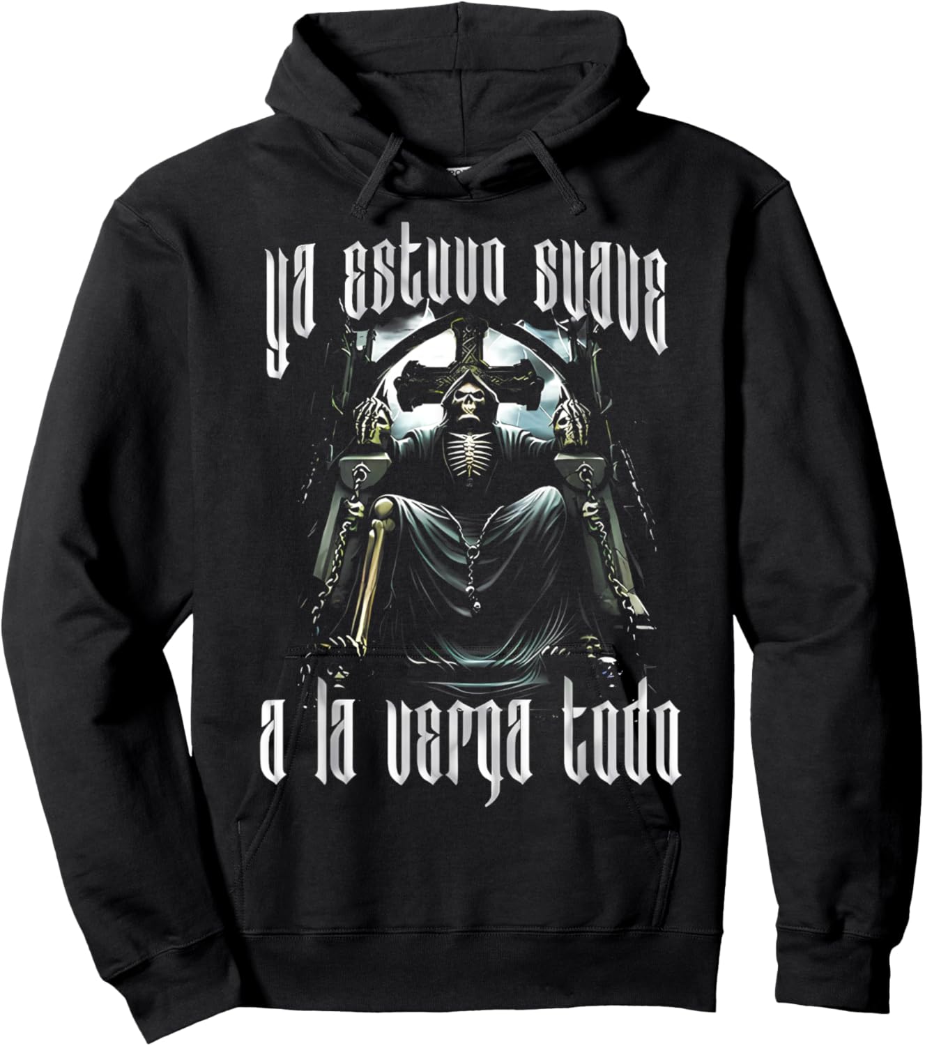 Ya Estuvo Suave A La Verga Todo - Funny Latino Sayings Hoodie - Hoodie | Black