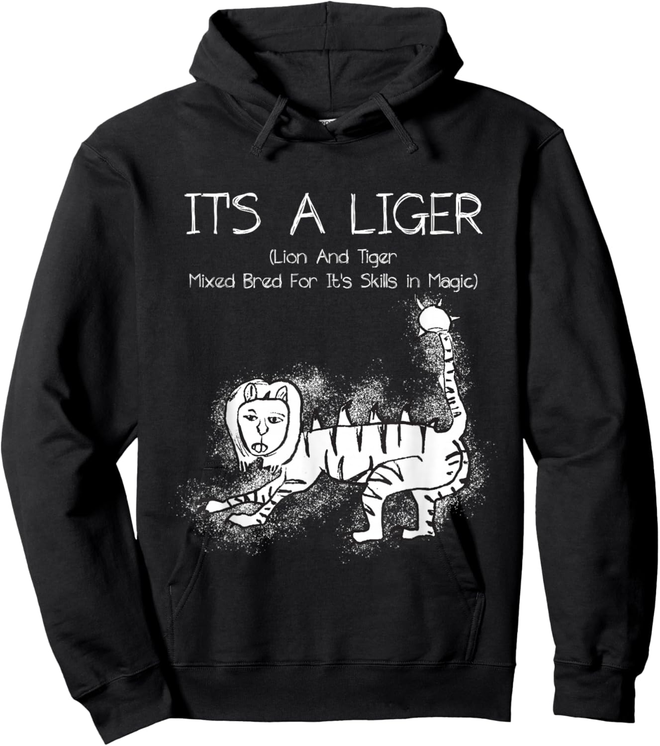 It's A Liger Lion and Tiger Mixed Bred for Its Skills Magic Hoodie - Hoodie | Black