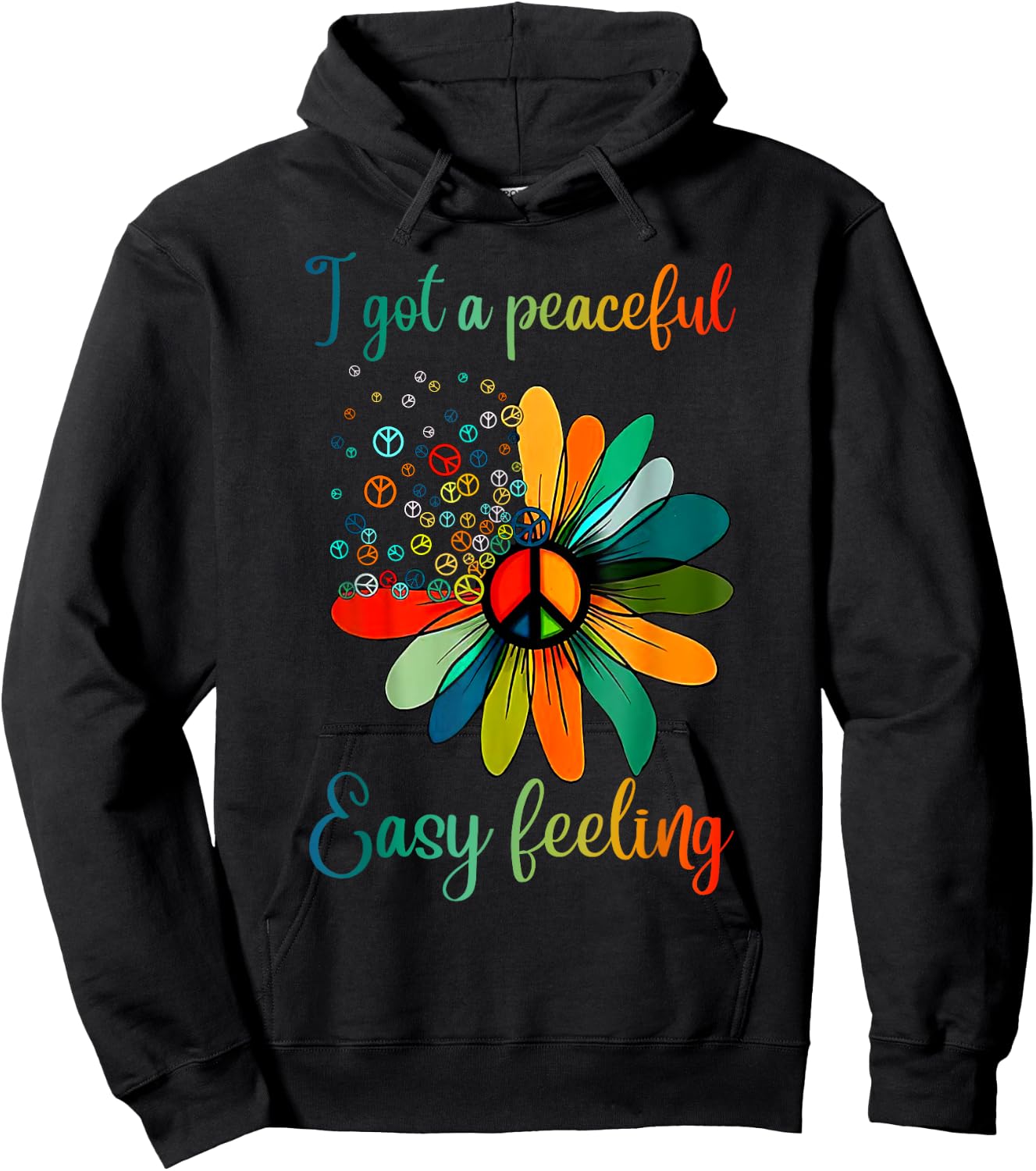 Hippie I got an easy peaceful feeling sunflower Peace Sign Hoodie - Hoodie | Black