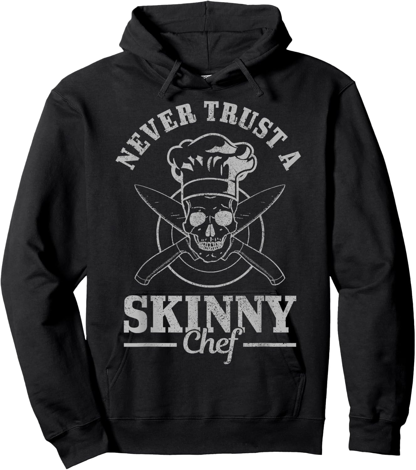 Never Trust A Skinny Chef Cook Funny Cooking Chef Gift Men Hoodie - Hoodie | Black