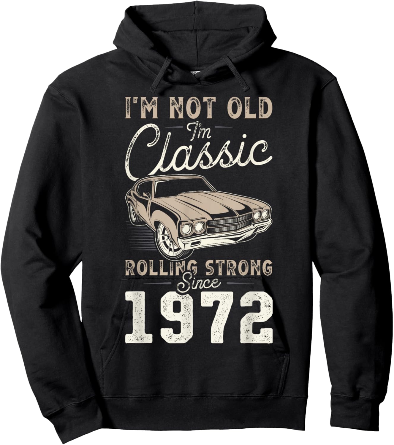 Classic Car Born in 1972 54th Birthday Hoodie - Hoodie | Black