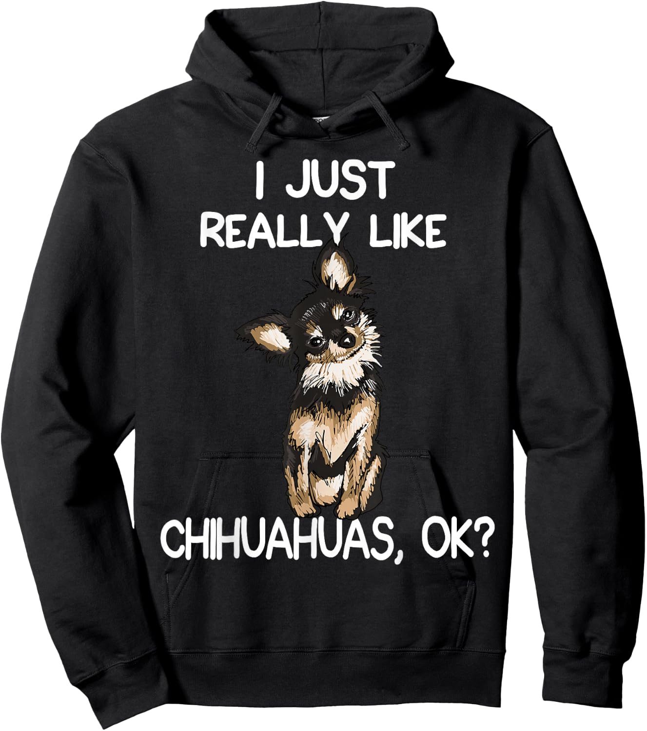 I Just Really Like Chihuahuas Chihuahua Dog Owner Women Hoodie - Hoodie | Black