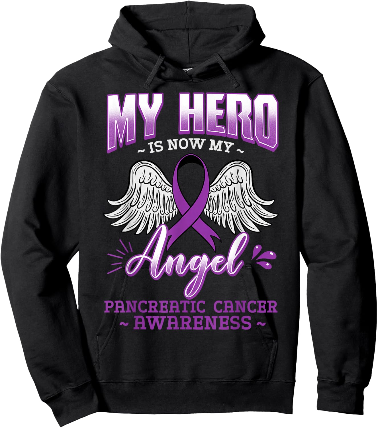 My Hero Is Now My Angel Pancreatic Cancer Hoodie - Hoodie | Black