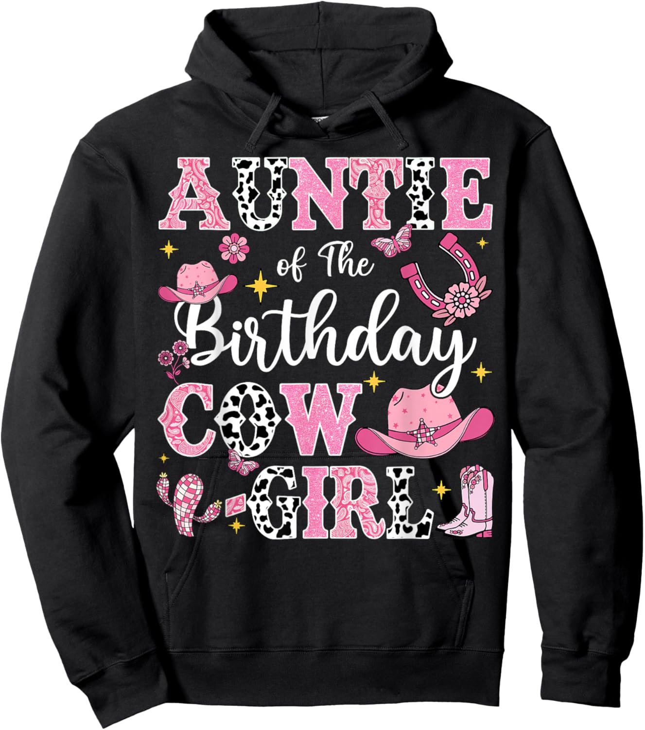 Auntie Of The Birthday Cow-Girl Rodeo Cow Girl Birthday Hoodie - Hoodie | Black