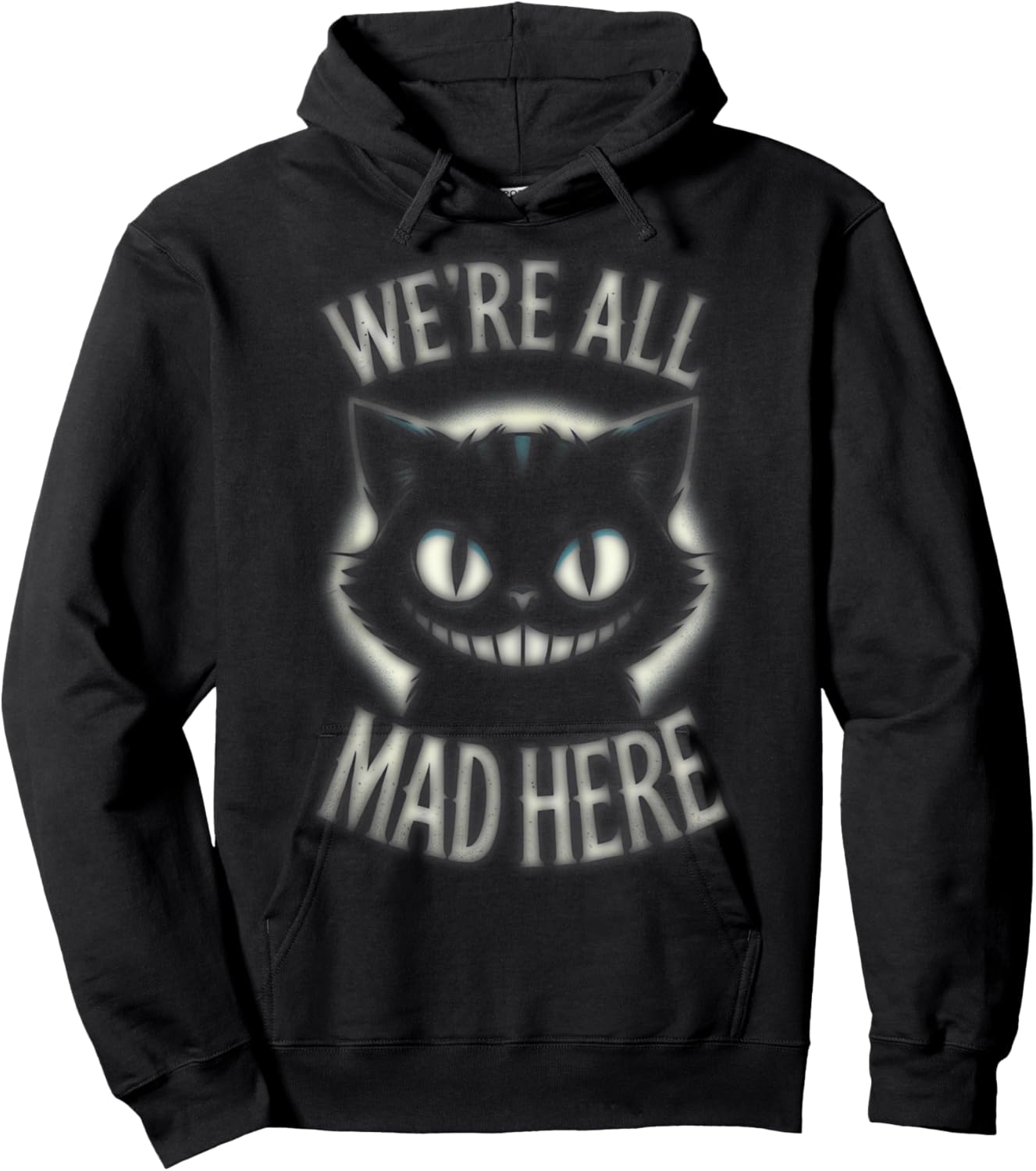 Alice in Wonderland - We're All Mad Here Cheshire Cat Quote Women Hoodie - Hoodie | Black