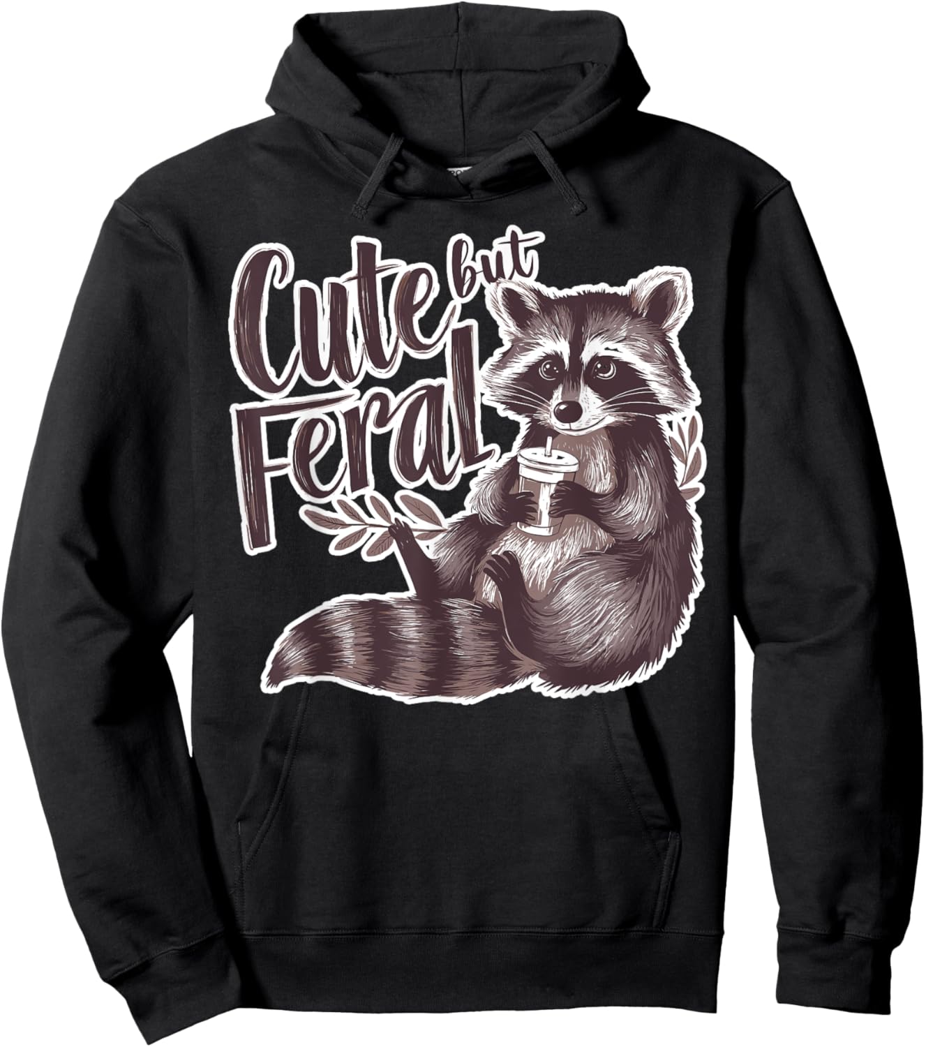 Cute But Feral Funny Raccoon Memes Coffee Raccoon Opossum Hoodie - Hoodie | Black
