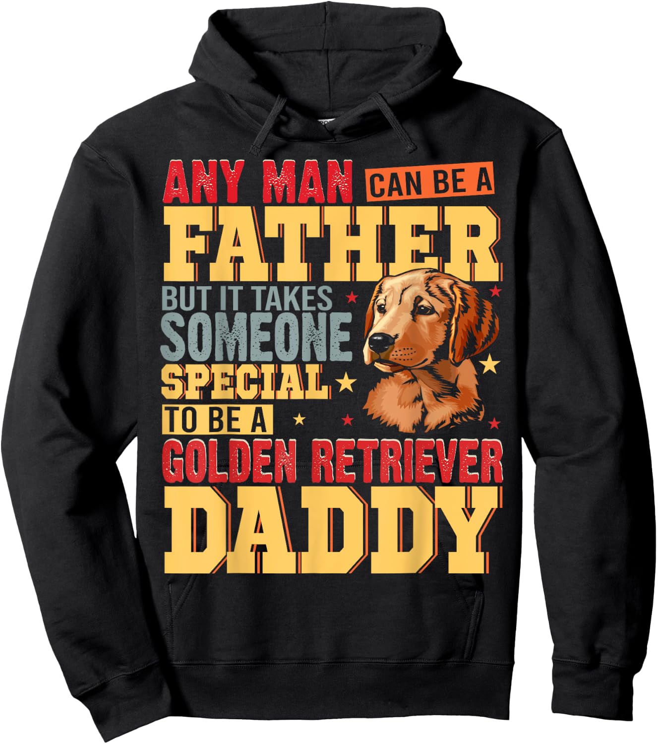 Vintage Special Golden Retriever Daddy Fathers Day Dog Lover Men Women Hoodie - Hoodie | Black