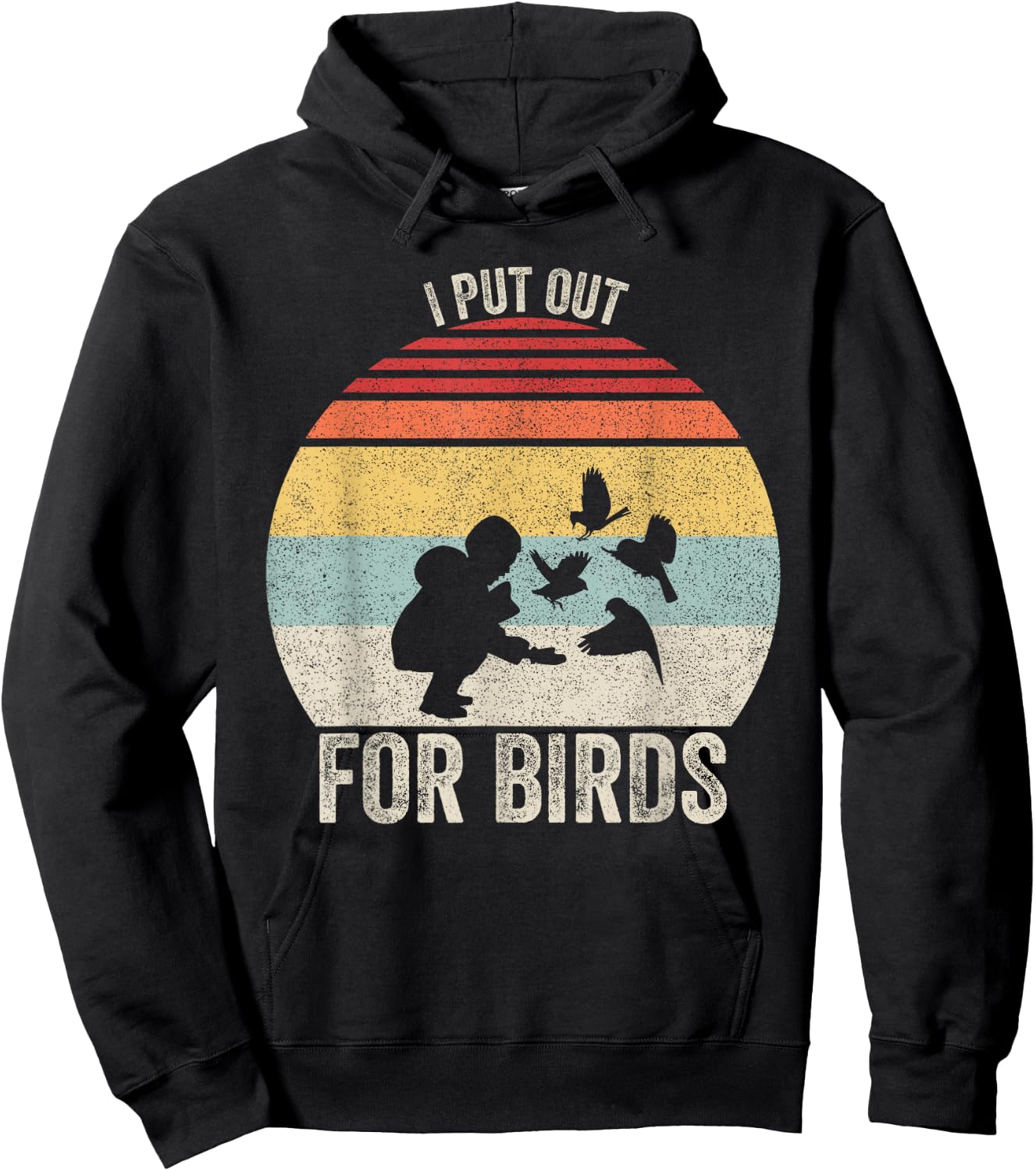 Vintage Retro I Put Out For Birds Shirt Funny Bird Feeder Hoodie - Hoodie | Black
