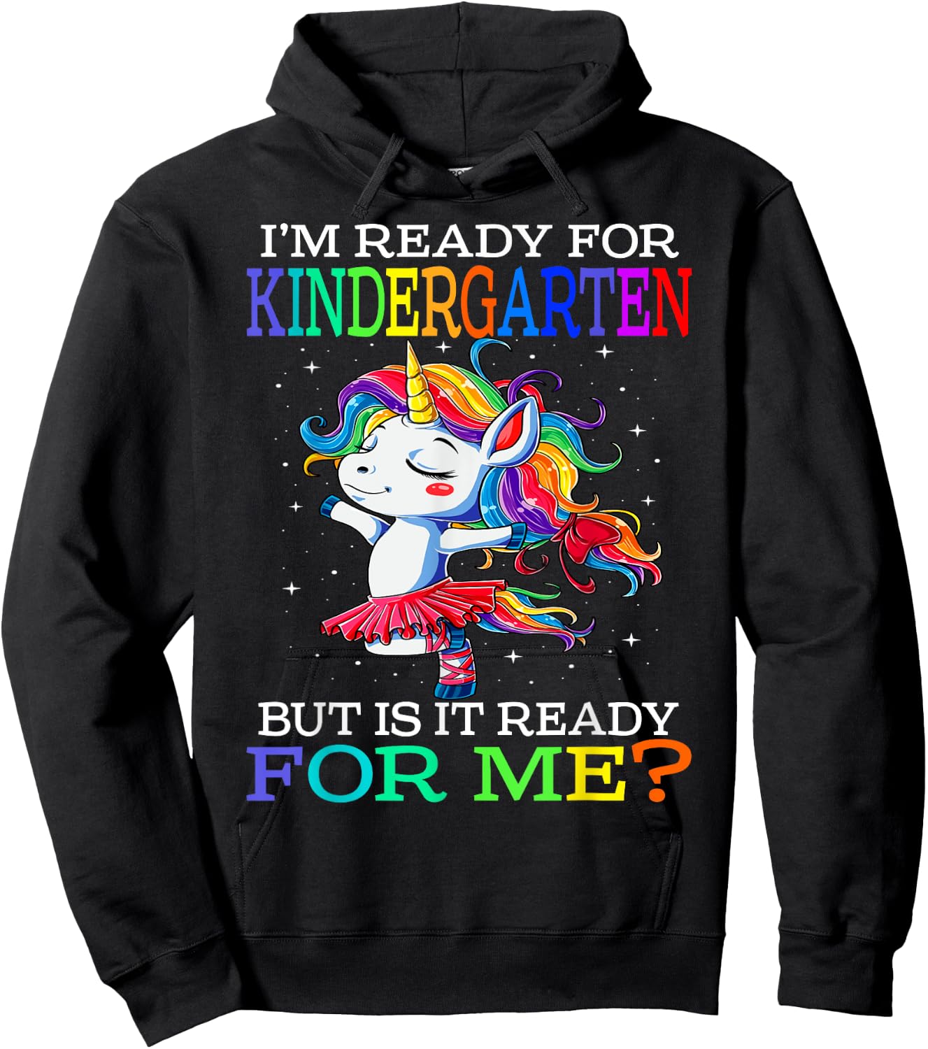 I'm Ready For Kindergarten Unicorn Hoodie - Hoodie | Black
