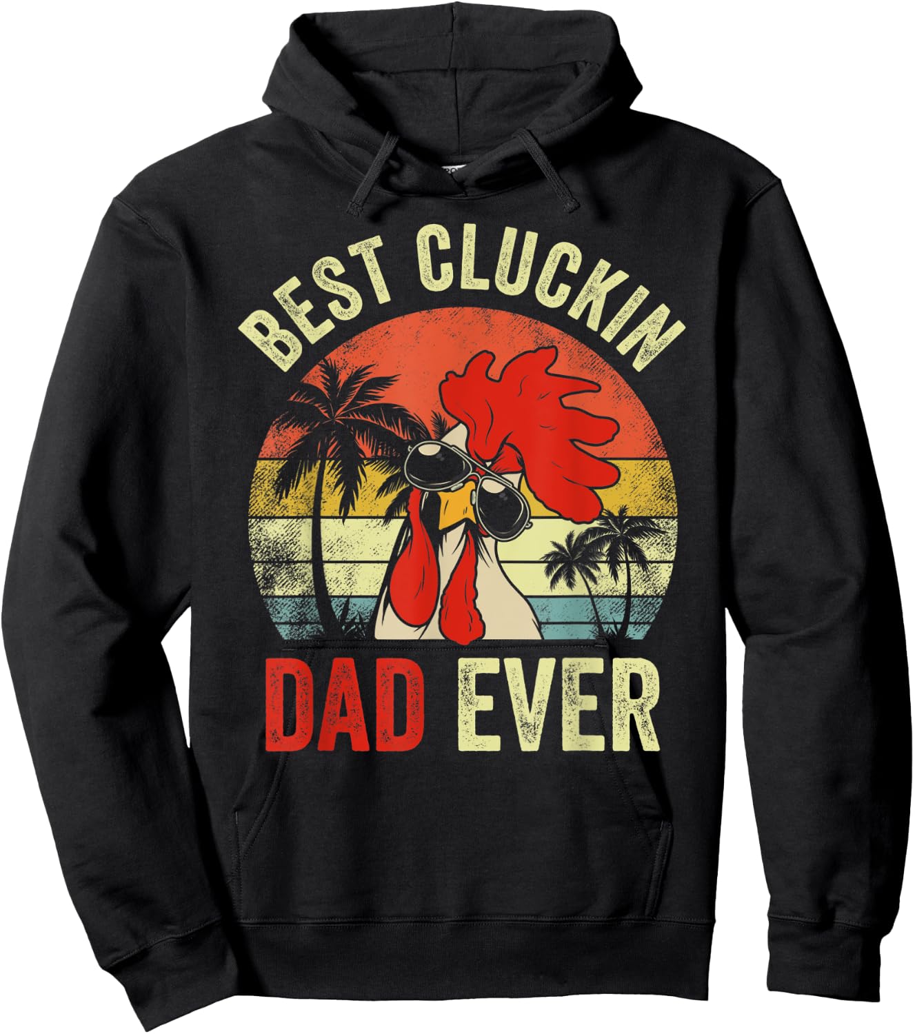 Vintage Chicken Dad Best Cluckin Dad Ever Proud Daddy Farmer Hoodie - Hoodie | Black