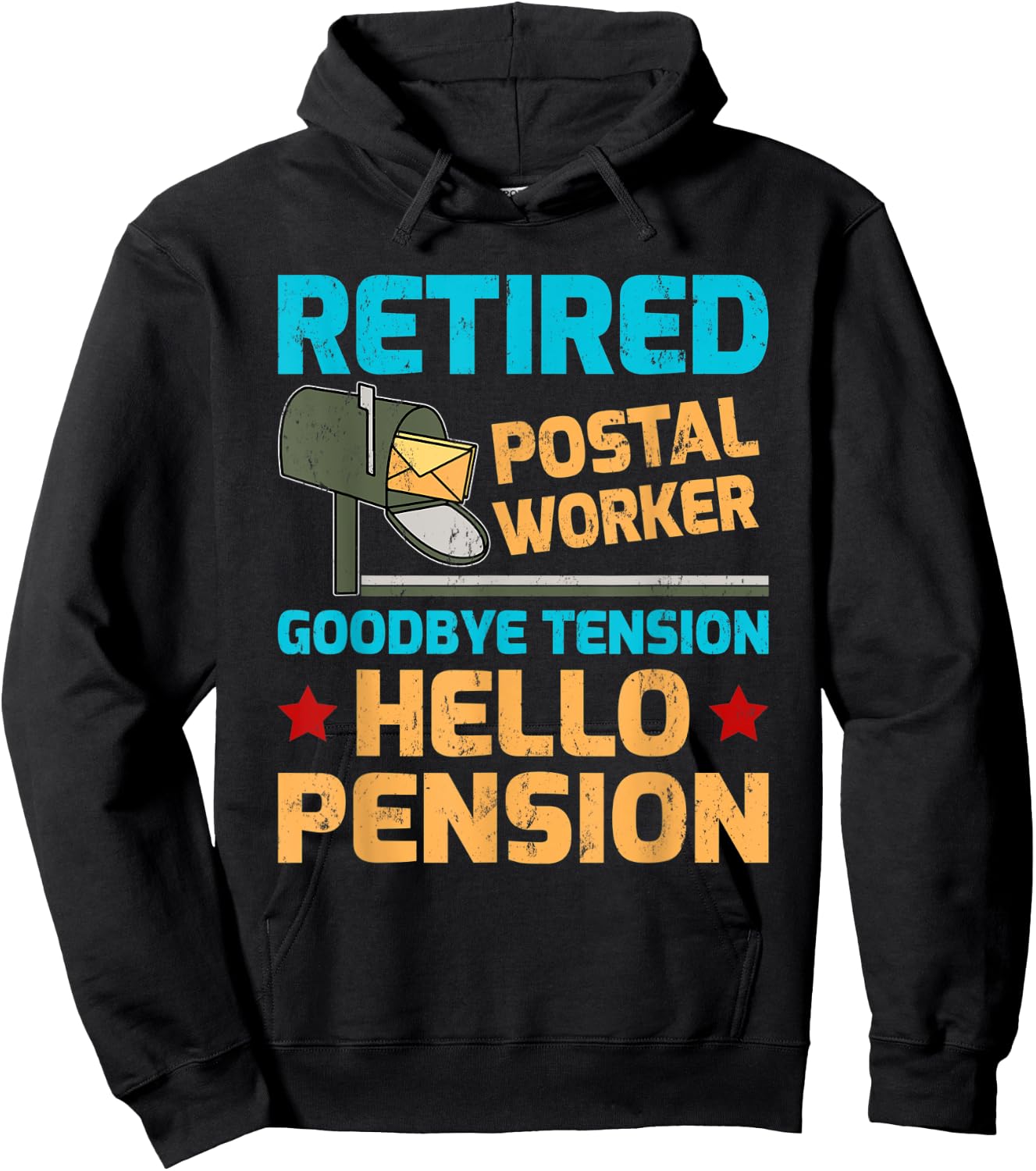 Retired Postal Worker Goodbye Tension Hello Pension Hoodie - Hoodie | Black