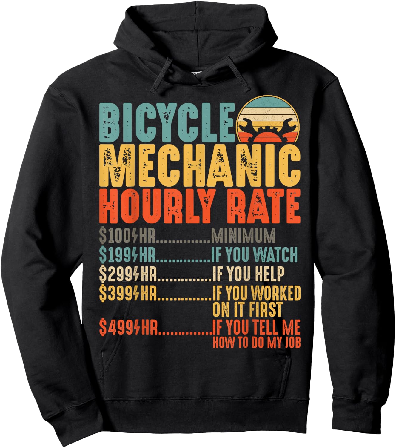 Bicycle Mechanic Hourly Rate Funny Bike Mechanic Hoodie - Hoodie | Black