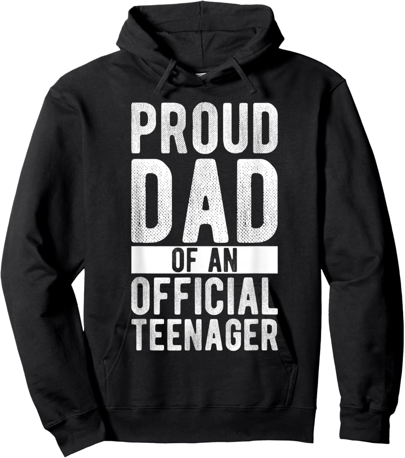 Proud Dad OF AN OFFICIAL Teenager Proud Dad Teenager Hoodie - Hoodie | Black