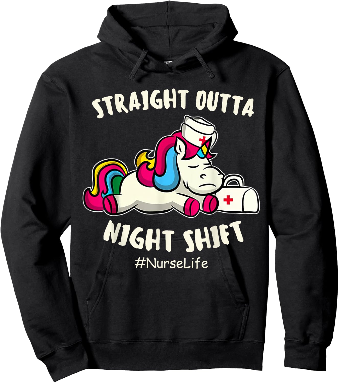 Straight Outta Night Shift Nurse Life Unicorn Hoodie - Hoodie | Black