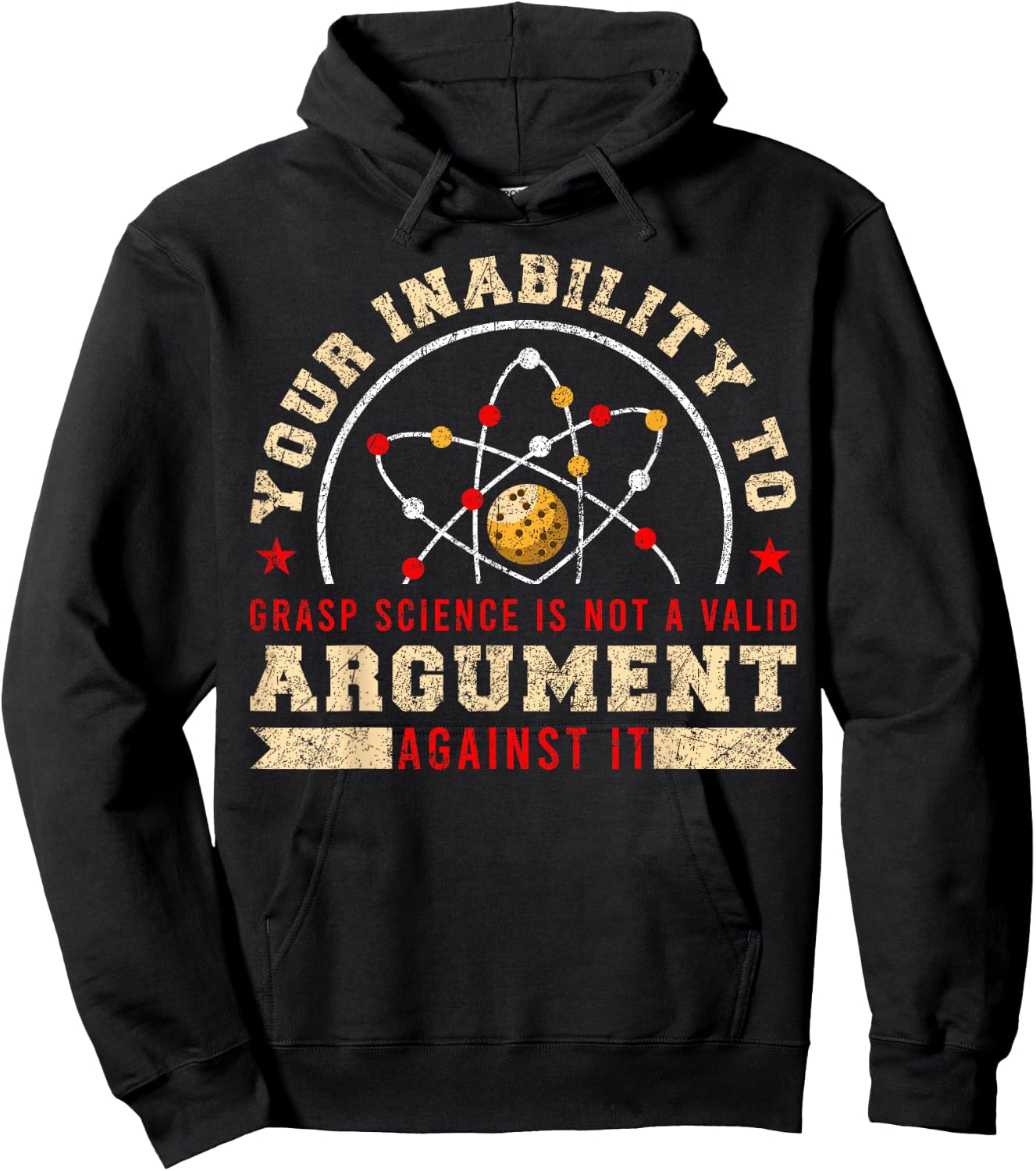 Your Inability To Grasp Science Is Not A Valid Argument Hoodie - Hoodie | Black