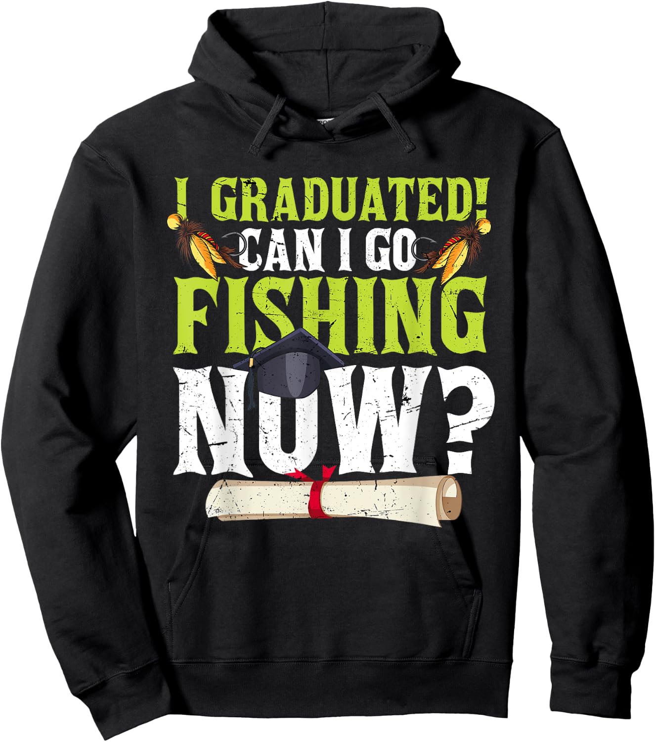Funny Can I Go Fishing Now Graduation Her Hoodie - Hoodie | Black