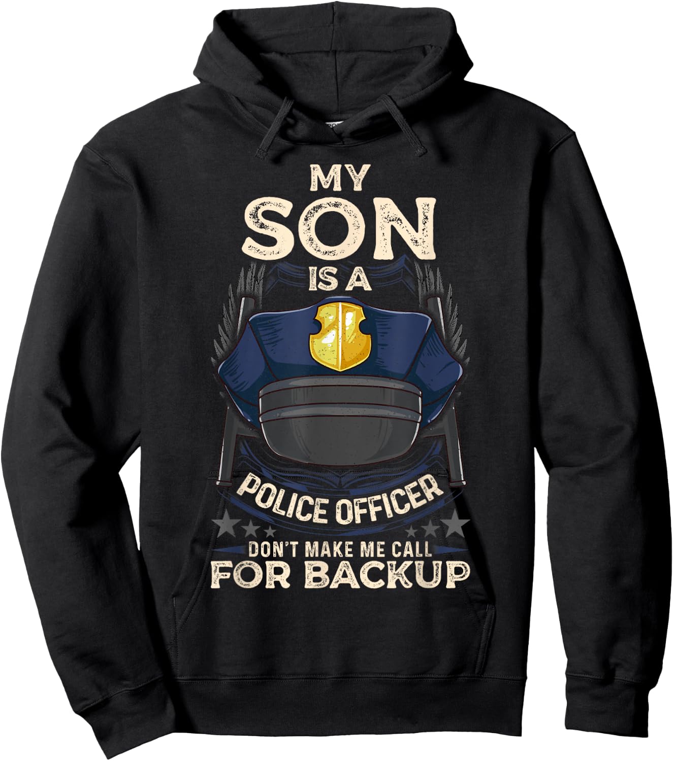 My Son Is A Police Officer Proud Police Mom Dad Cop Family Hoodie - Hoodie | Black