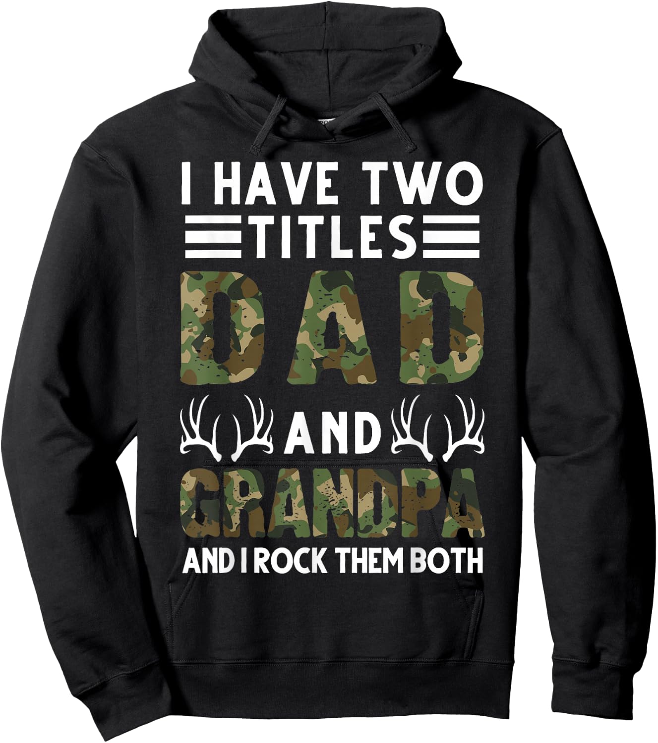 I Have Two Titles Dad and Grandpa Hunting Deer Hoodie - Hoodie | Black