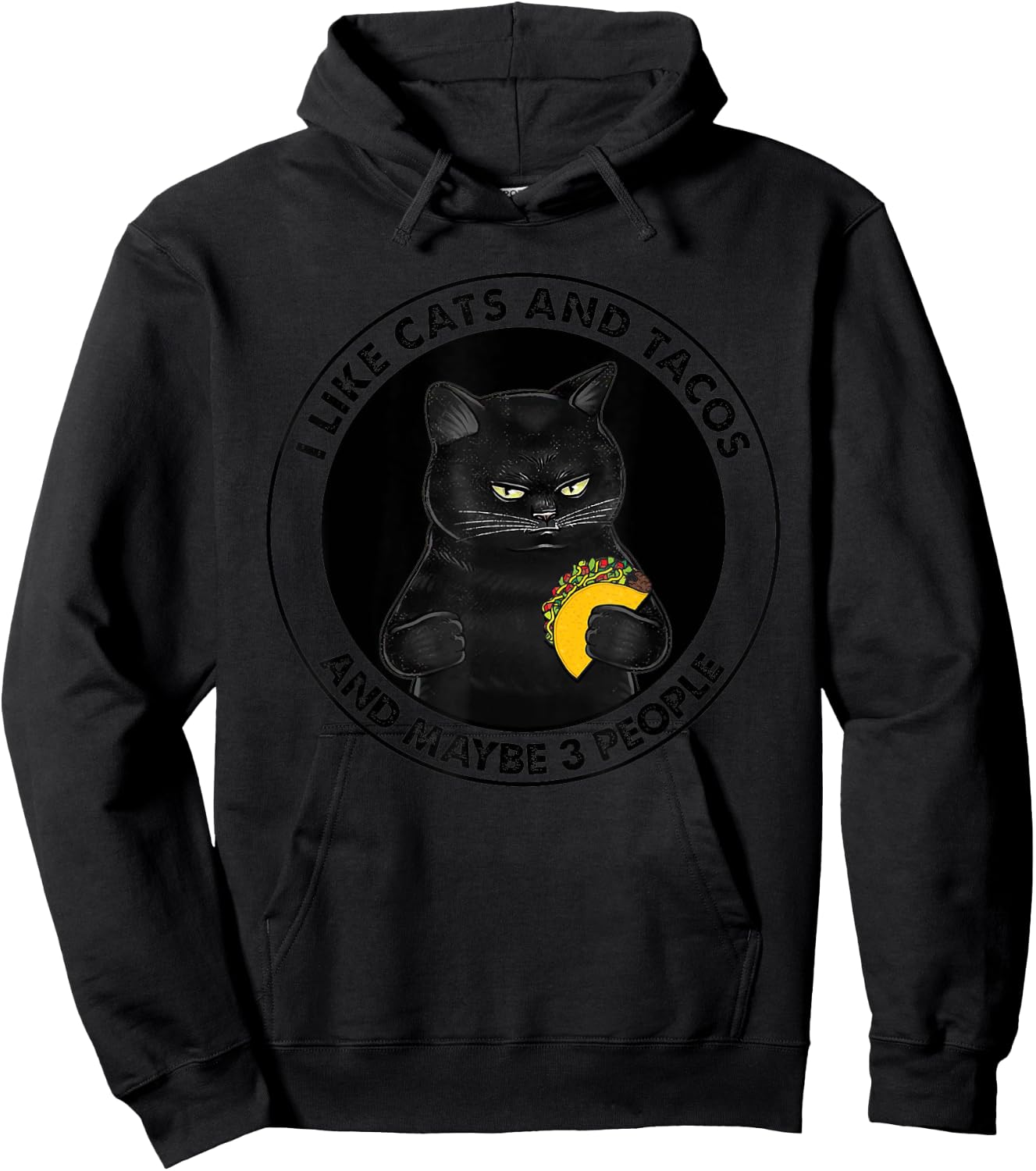 I Like Cats And Tacos And Maybe 3 People black cat MOTHER'S Women Hoodie - Hoodie | Black