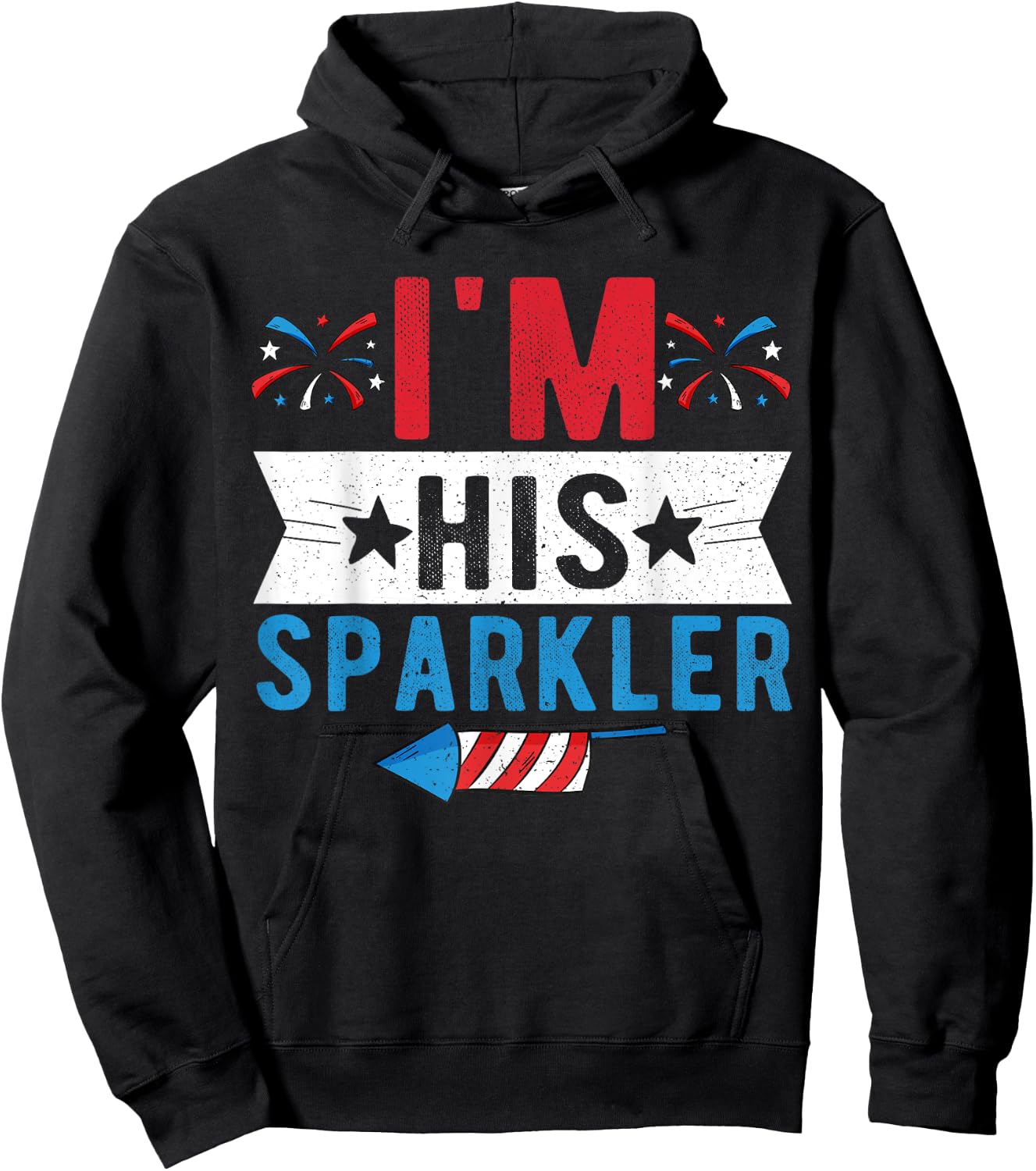 I'm His Sparkler Cute 4th Of July Matching Couple Hoodie - Hoodie | Black