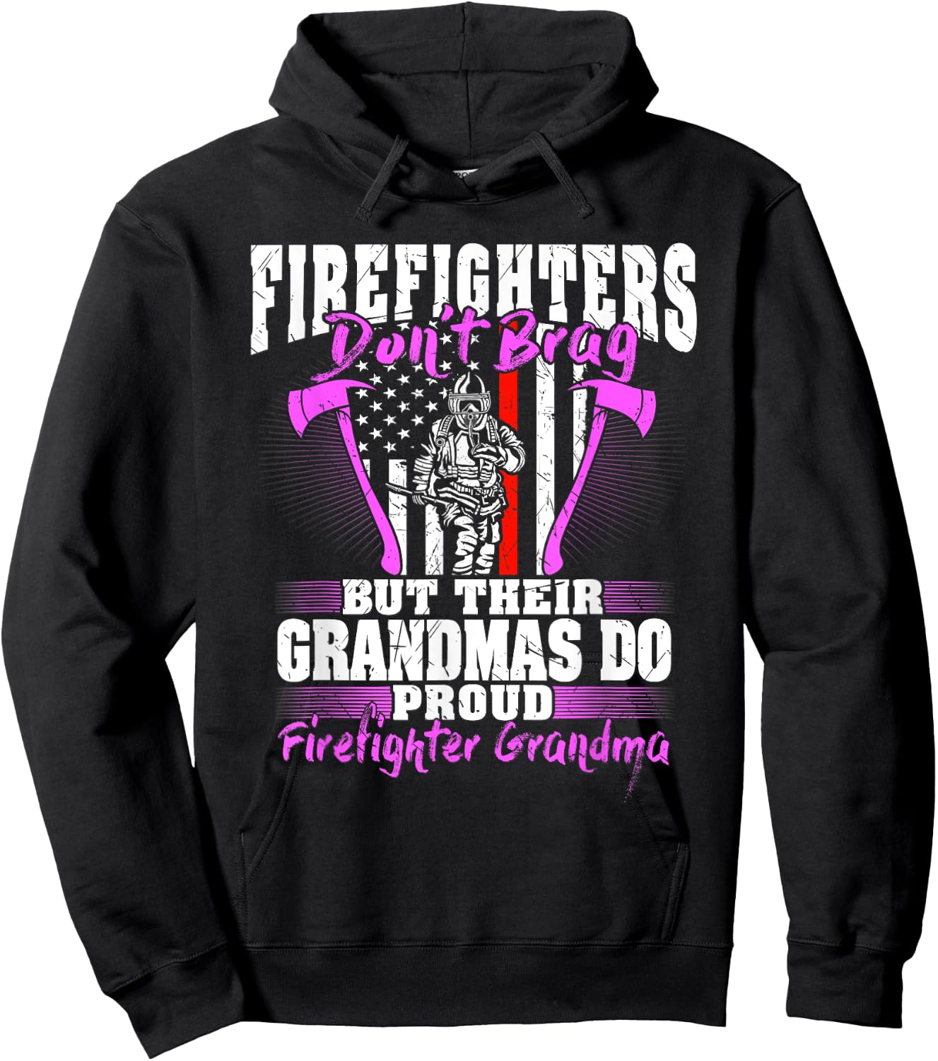 Firefighters Don't Brag - Proud Firefighter Grandma Gift Hoodie - Hoodie | Black