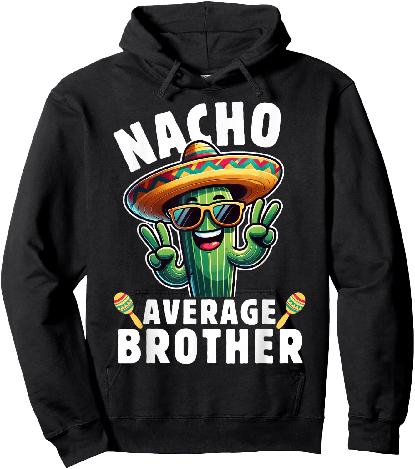 Cinco de mayo Mexican Family Kids Boys Nacho average Brother Hoodie - Hoodie | Black