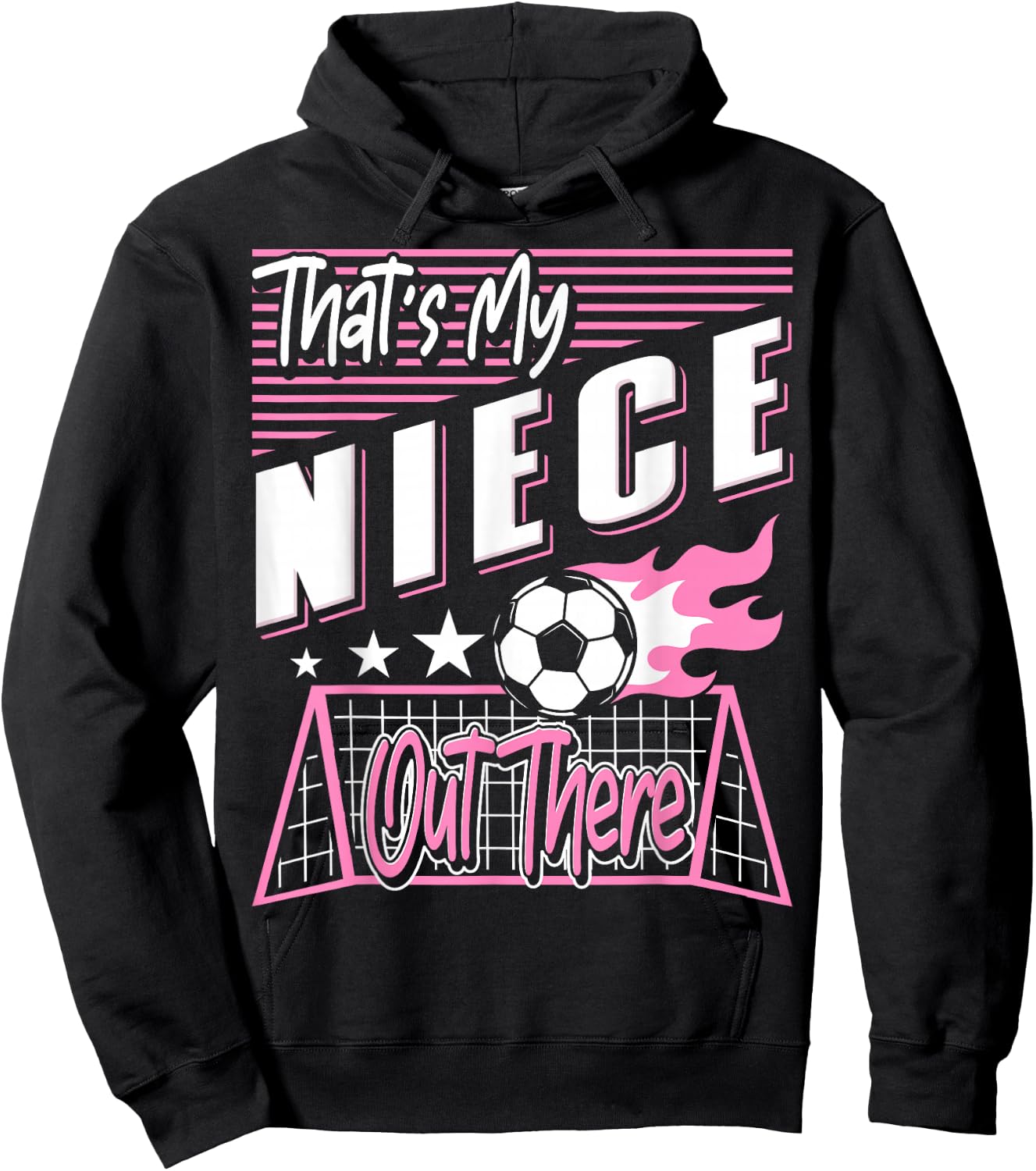 That's My Niece Out There Soccer Aunt Soccer Uncle Hoodie - Hoodie | Black