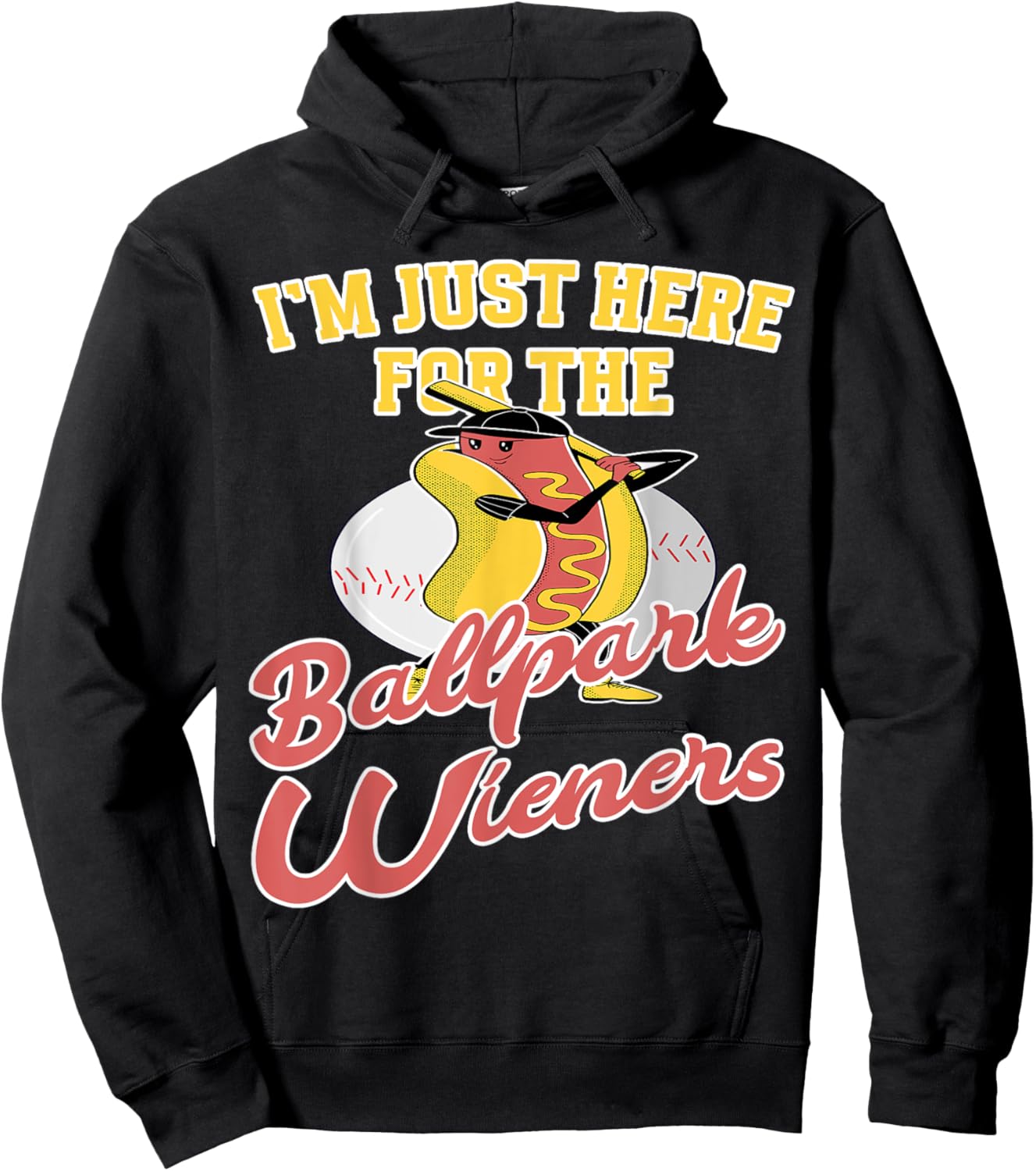 Im just here for the Ballpark Wieners Baseball Hoodie - Hoodie | Black