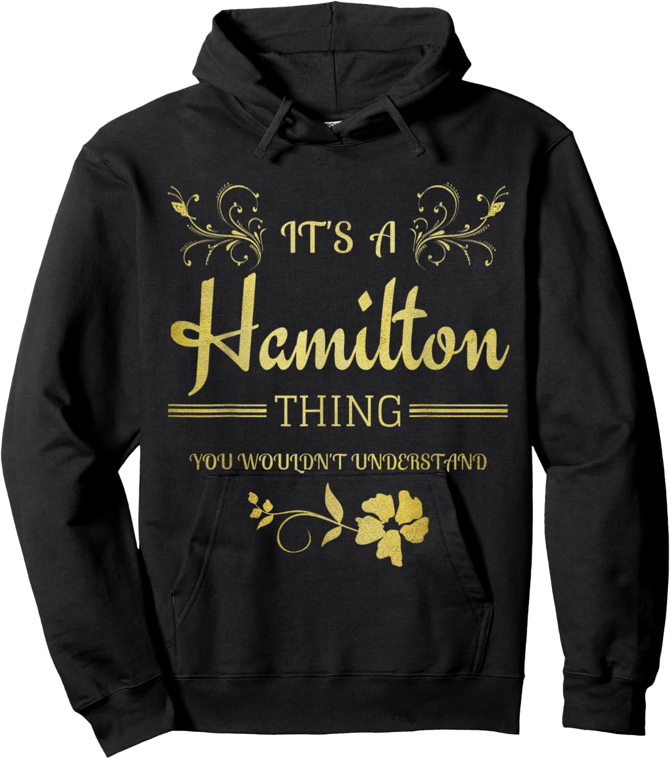 Its a Hamilton Thing Gift Teenage Girl Women Hoodie - Hoodie | Black