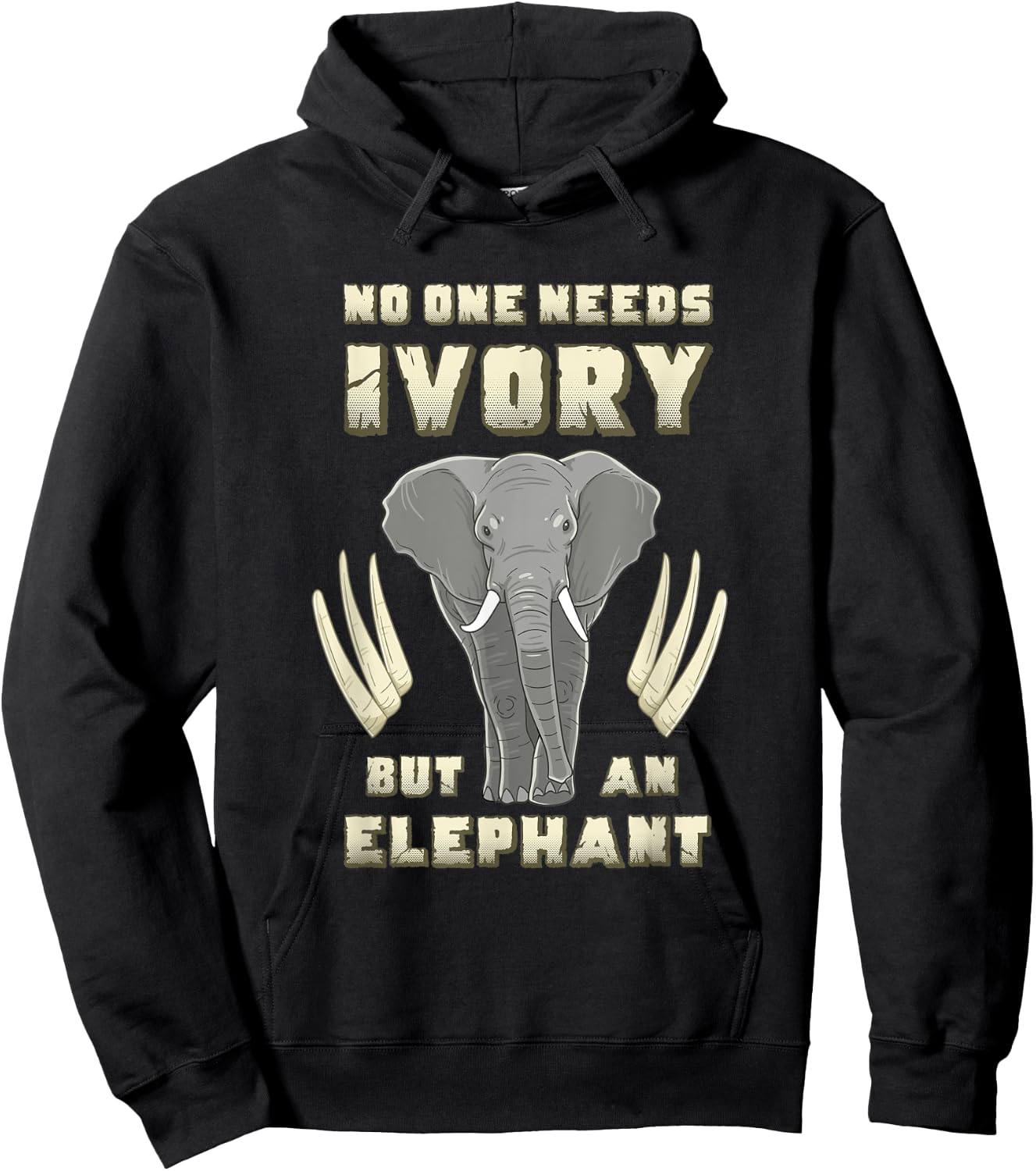 No One Needs Ivory Elephant Awareness Anti Animal Poaching Hoodie - Hoodie | Black