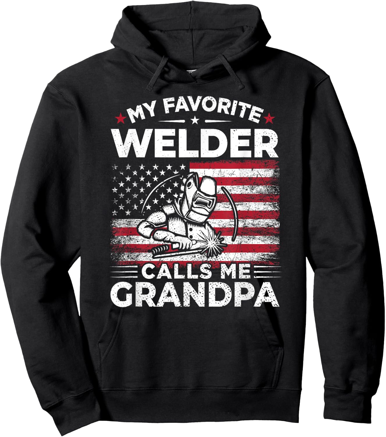 My Favorite Welder Calls Me Grandpa USA Flag Grandma Gift Men Hoodie - Hoodie | Black