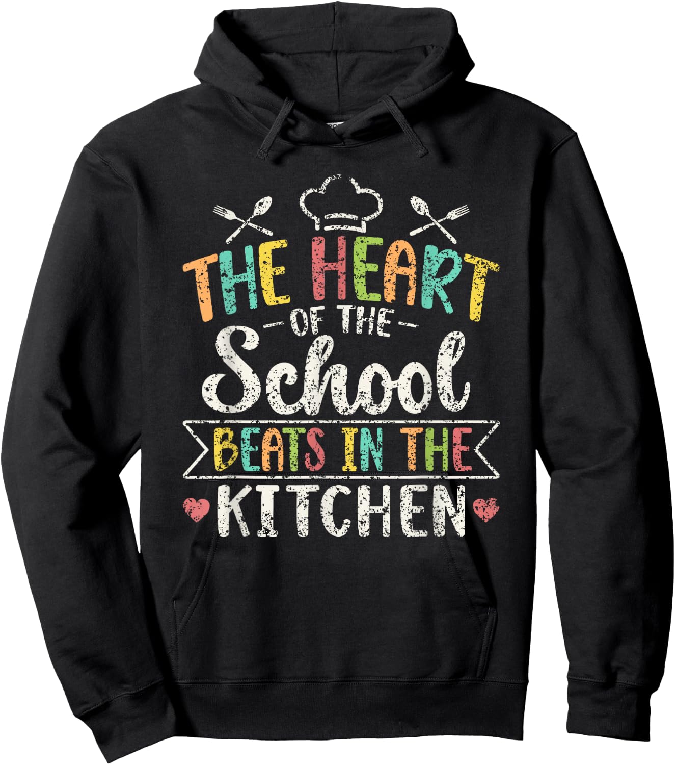 The Heart Of The School Beats In The Kitchen Lunch Lady Hoodie - Hoodie | Black