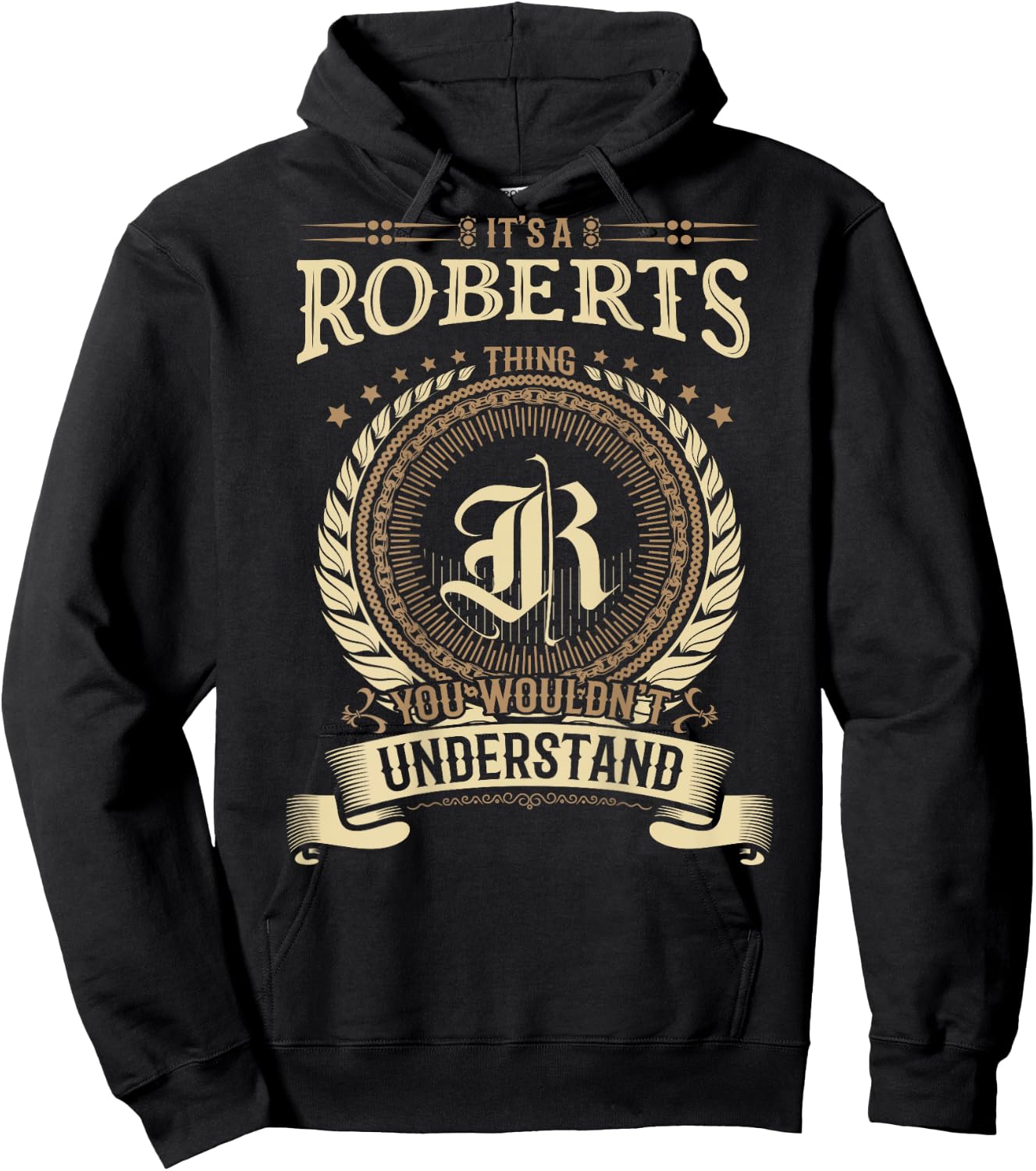 Roberts Thing You Wouldn't Understand Family BACKPRINT Hoodie - Hoodie | Black