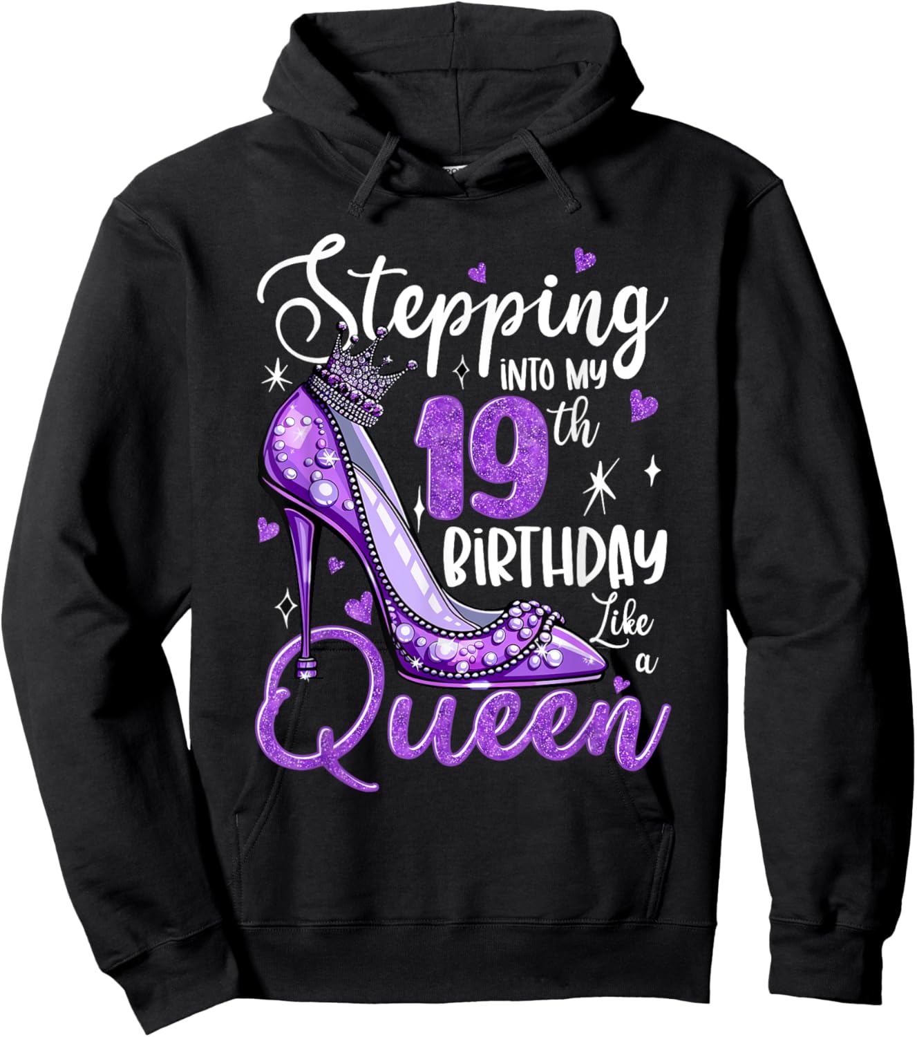 Stepping Into My 19th Birthday 19 Years Old Gift Women Girls Hoodie - Hoodie | Black