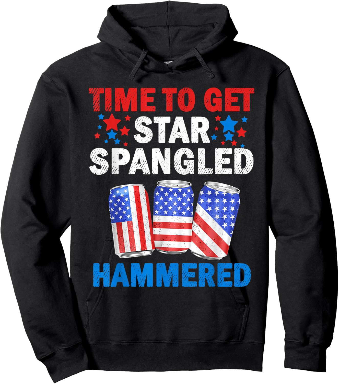 Time To Get Star Spangled Hammered Beer USA Flag 4th Of July Men Hoodie - Hoodie | Black
