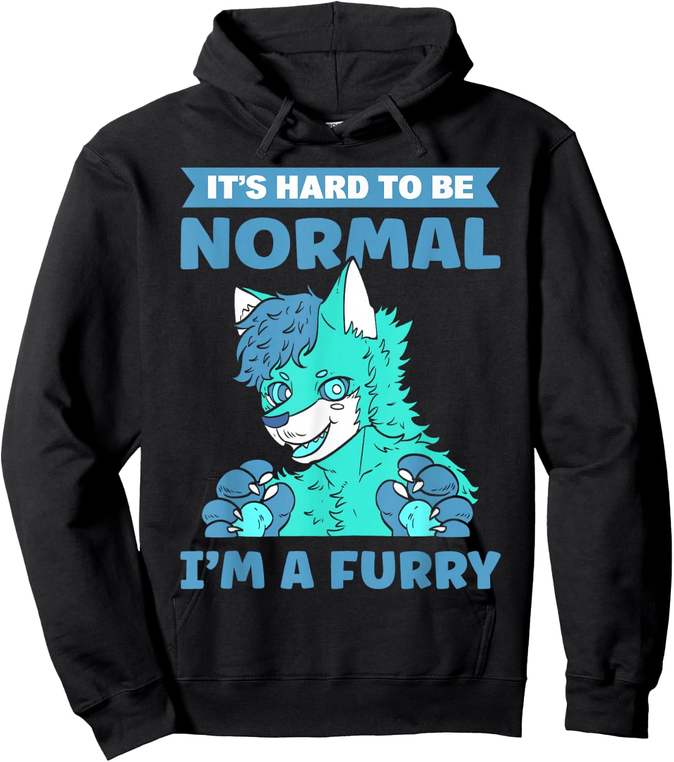 It's Hard To Be Normal. I'm A Furry. Furry Fandom Hoodie - Hoodie | Black