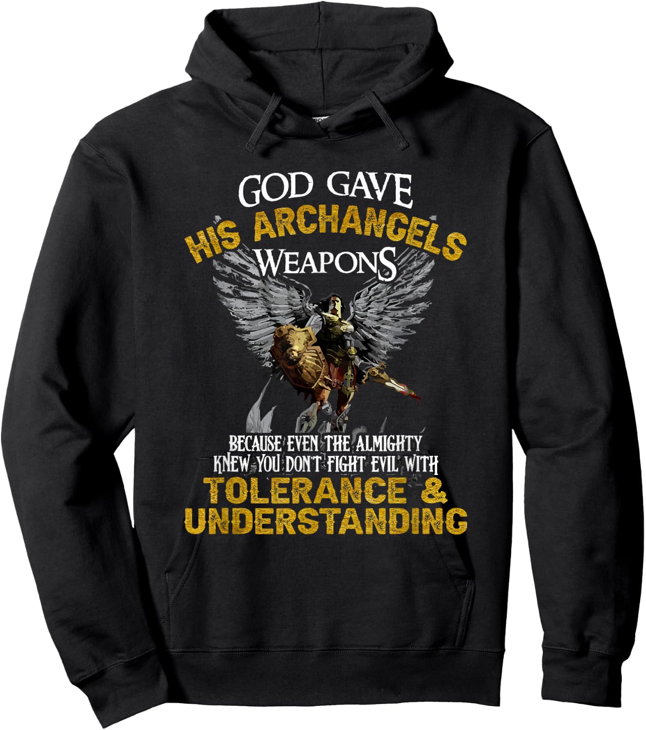 Gott gave His Archangel Weapons Hoodie - Hoodie | Black