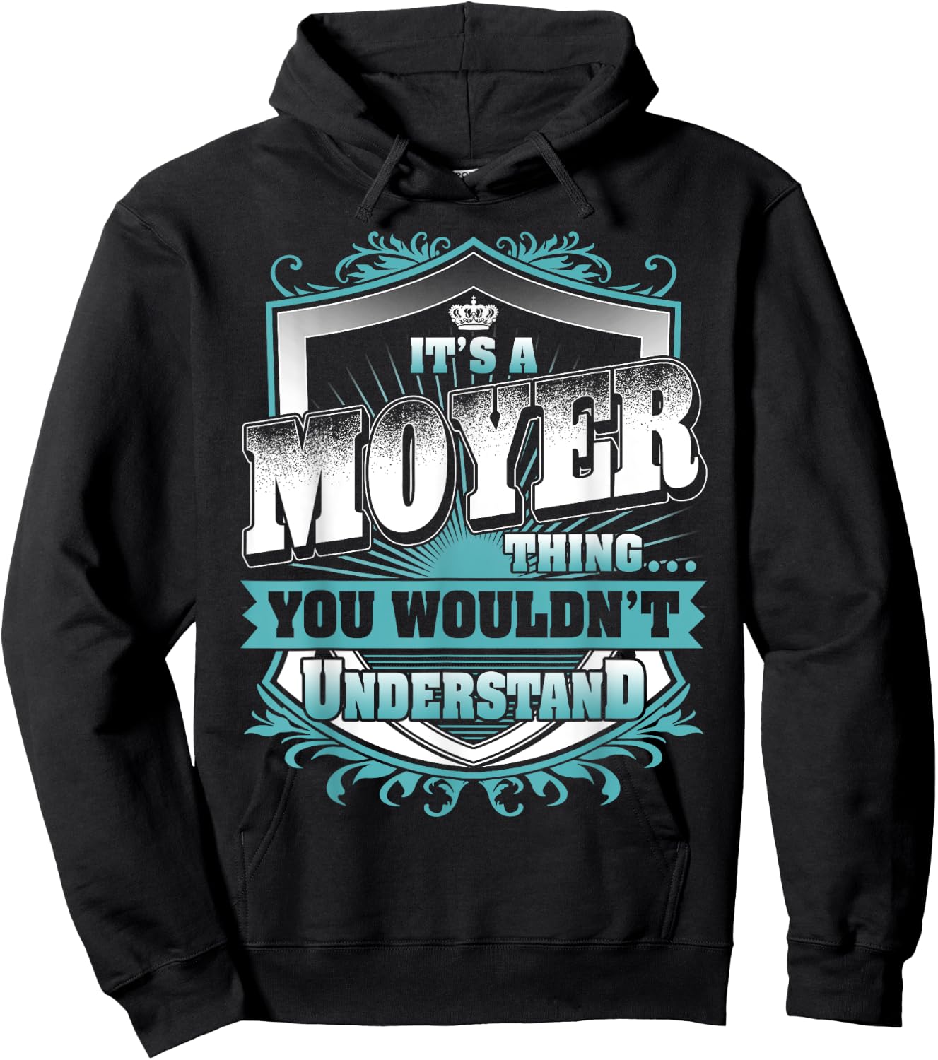 It's A MOYER Thing You Wouldn't Understand Name Vintage Hoodie - Hoodie | Black