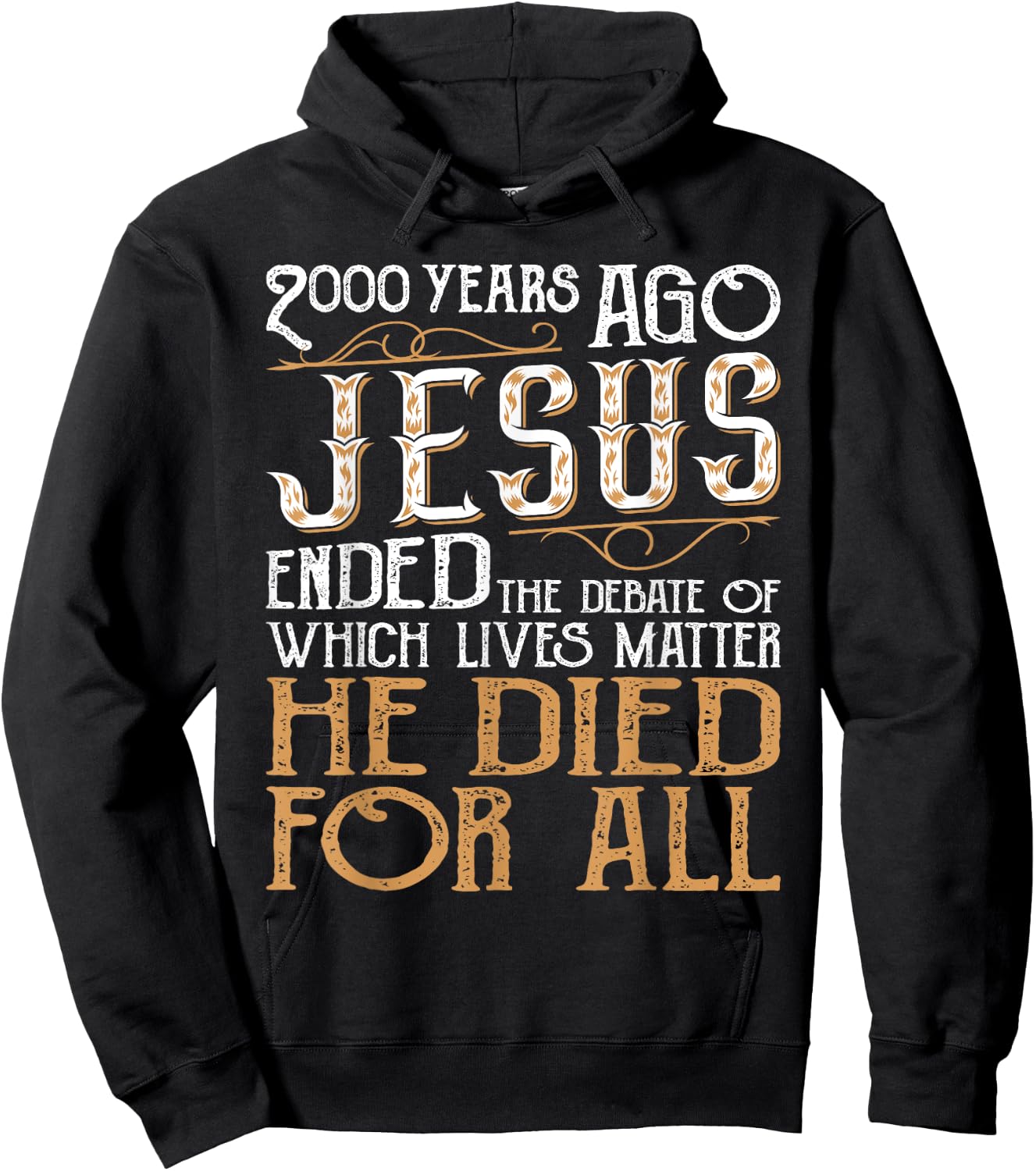 2000 Years Ago Jesus Ended The Debate - Christian Religious Hoodie - Hoodie | Black