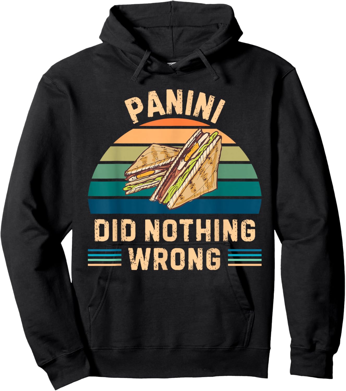 Retro Panini Did Nothing Wrong Vintage Panini Food Lover Hoodie - Hoodie | Black