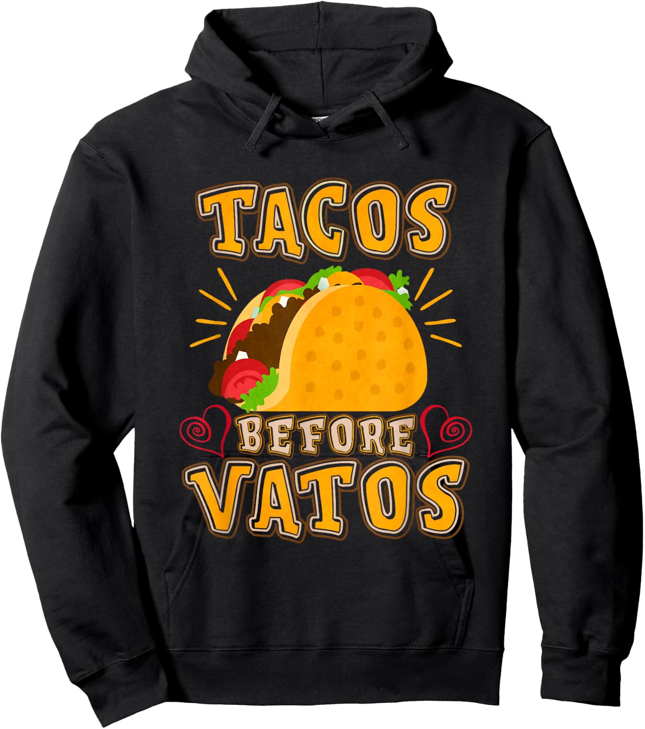 Tacos Before Vatos Hoodie - Hoodie | Black