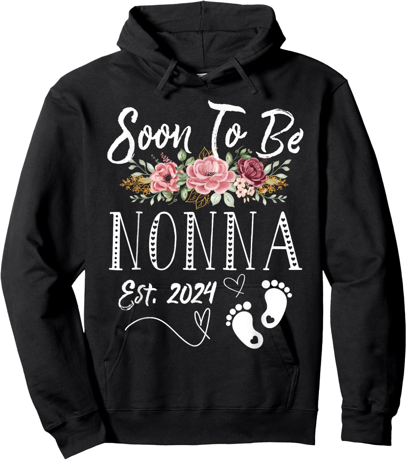 Soon To Be Nonna Est 2024 1st Time New Baby Shower Family Hoodie - Hoodie | Black