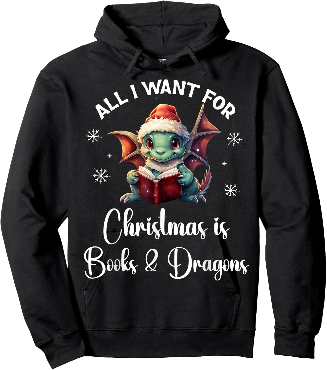 All I Want for Christmas is Books & Dragons Shirt,Xmas Book Hoodie - Hoodie | Black