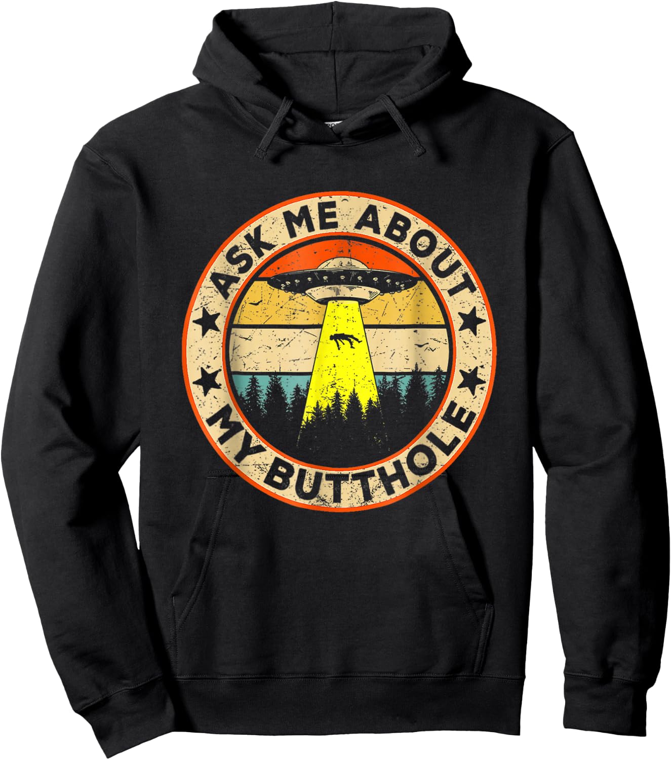 Ask Me About My Butthole Funny UFO Alien Abduction Vintage Hoodie - Hoodie | Black