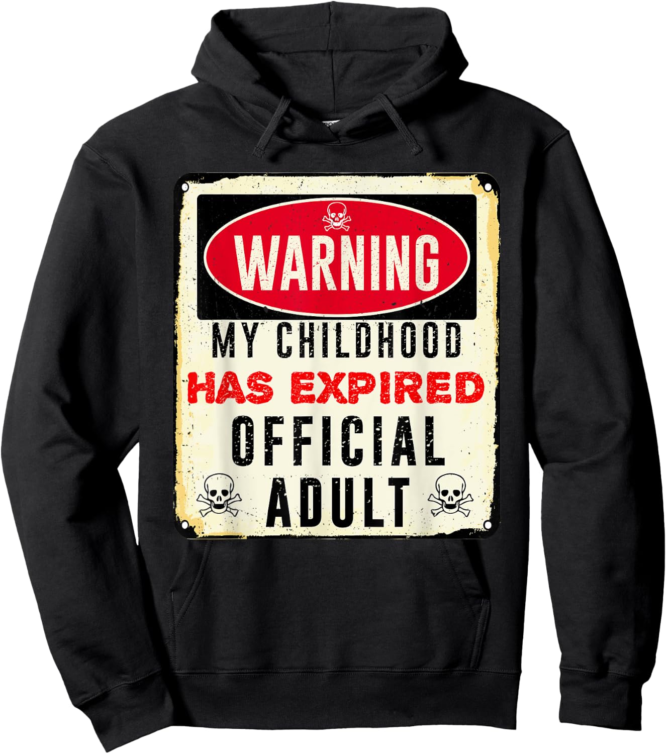 Warning my childhood has expired official adult 18 birthday Hoodie - Hoodie | Black